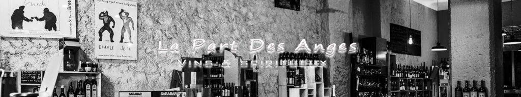 LA PART DES ANGES Caviste Cave à manger Dégustation Vins Nature Nice 17 rue Gubernatis Nice France