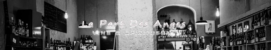 LA PART DES ANGES Caviste Cave à manger Dégustation Vins Nature Nice 17 rue Gubernatis Nice France